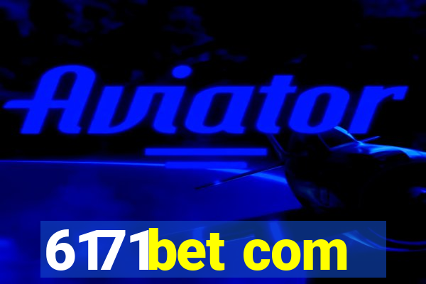 6171bet com